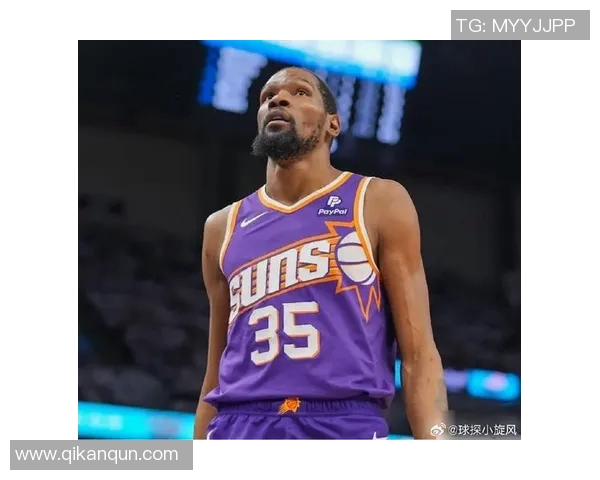 太阳记者曝凯文杜兰特有望下周加盟太阳队交易即将成行 太阳记者曝凯文杜兰特有望下周加盟太阳队交易即将成行